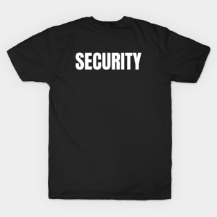 security t shirts T-Shirt